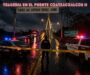 TRAGEDIA EN EL PUENTE COATZA ll